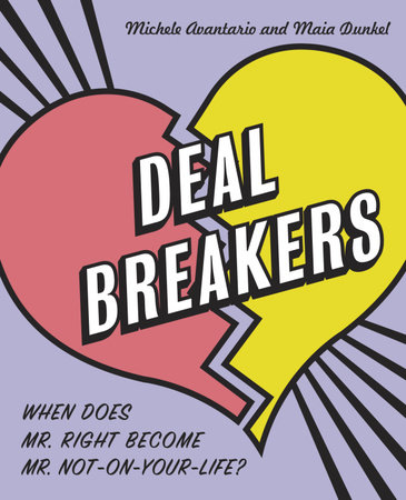 Deal Breakers by Michele Avantario and Maia Dunkel