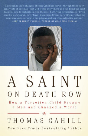 A Saint on Death Row by Thomas Cahill