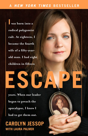 Escape by Carolyn Jessop | Laura Palmer