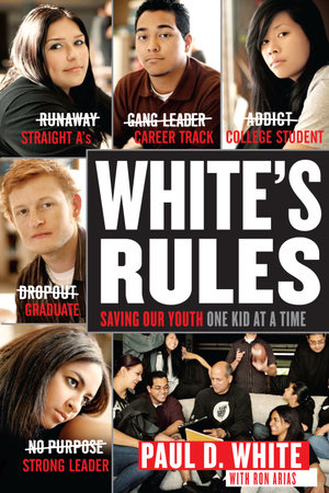 White's Rules by Paul D. White and Ron Arias