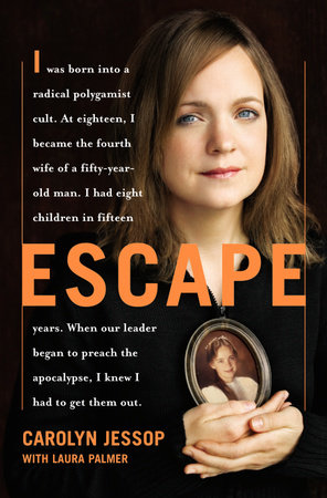 Escape by Carolyn Jessop and Laura Palmer