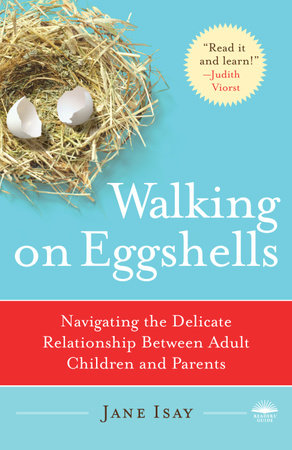 Walking on Eggshells by Jane Isay