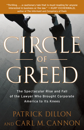 Circle of Greed by Patrick Dillon and Carl Cannon