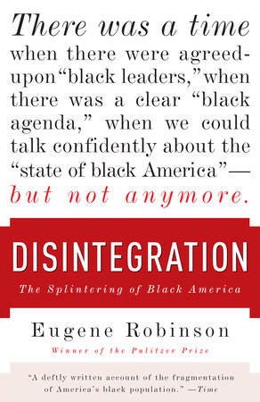 Disintegration by Eugene Robinson