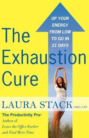 The Exhaustion Cure by Laura Stack