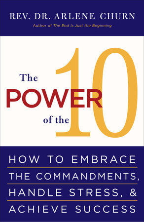 The Power of the 10 by Arlene Churn