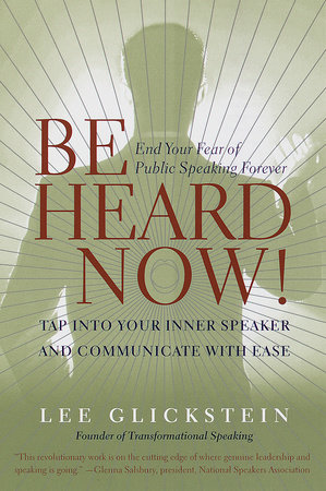 Be Heard Now! by Lee Glickstein