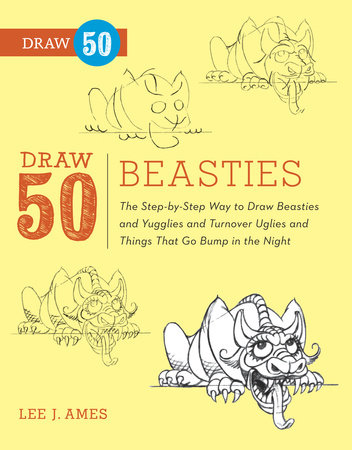 Draw 50 Beasties by Lee J. Ames