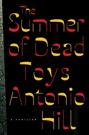 The Summer of Dead Toys by Antonio Hill