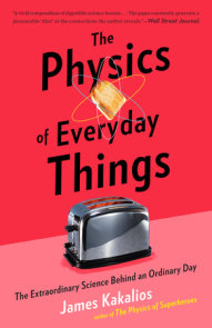 The Physics of Everyday Things