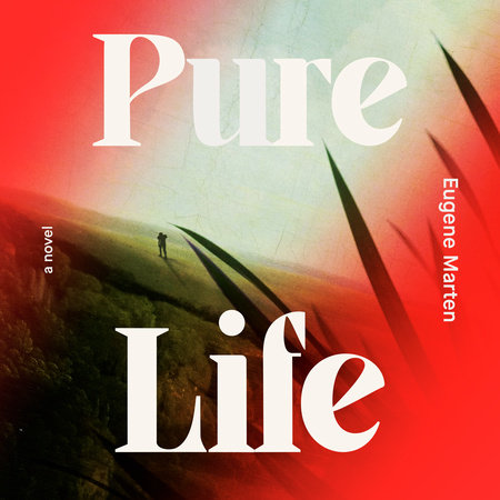 Pure Life by Eugene Marten