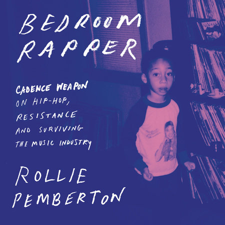 Bedroom Rapper by Rollie Pemberton