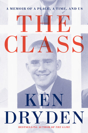 The Class by Ken Dryden