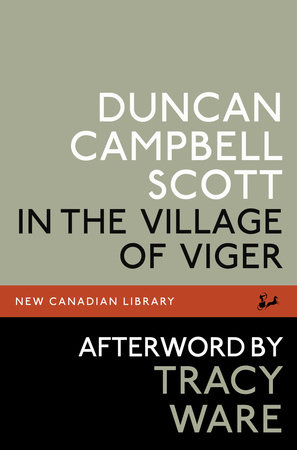 In the Village of Viger by Duncan Campbell Scott
