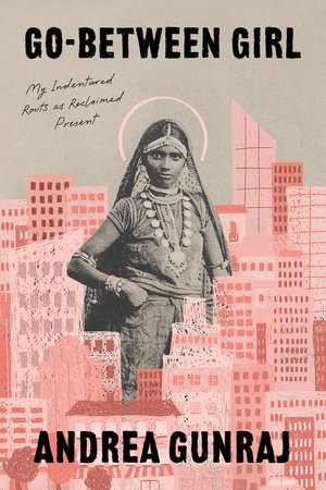 Go-Between Girl by Andrea Gunraj