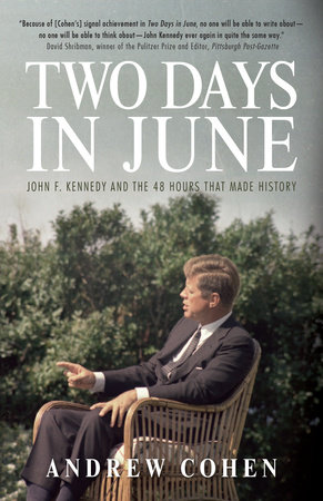 Two Days in June by Andrew Cohen