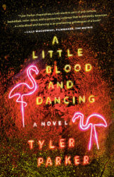 A Little Blood and Dancing