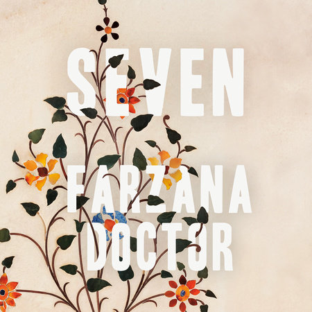 Seven by Farzana Doctor