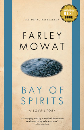 Bay of Spirits by Farley Mowat