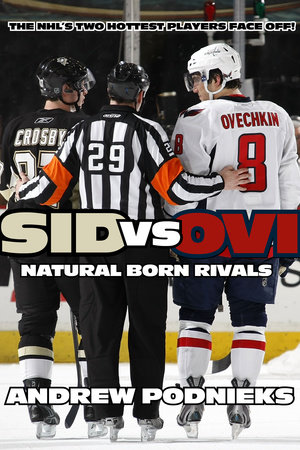 Sid vs. Ovi by Andrew Podnieks