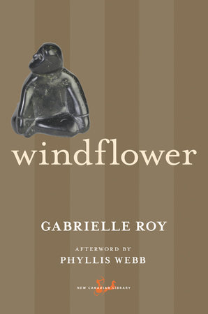 Windflower by Gabrielle Roy