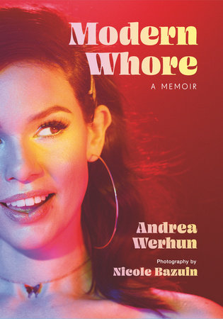 Modern Whore by Andrea Werhun and Nicole Bazuin