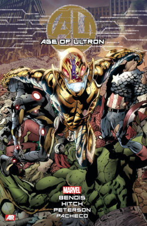 AGE OF ULTRON by Brian Michael Bendis