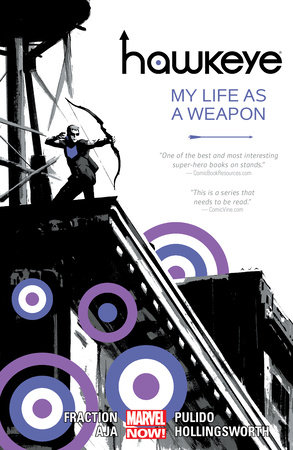 Hawkeye Vol. 1: My Life As A Weapon by Matt Fraction