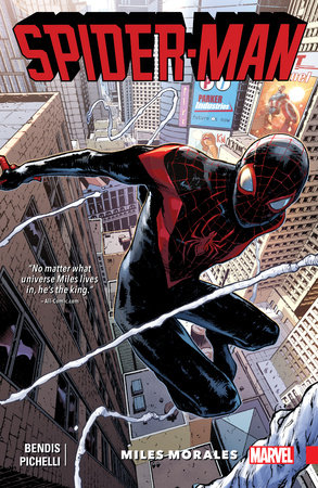 SPIDER-MAN: MILES MORALES VOL. 1 by Brian Michael Bendis