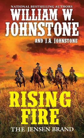 Rising Fire by William W. Johnstone and J.A. Johnstone