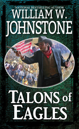 Talons of Eagles by William W. Johnstone
