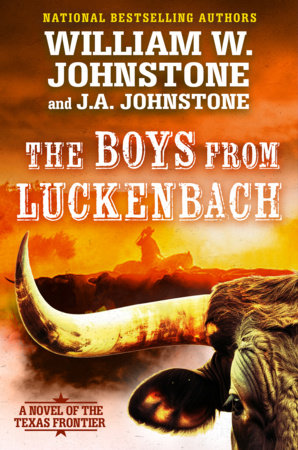 The Boys from Luckenbach by William W. Johnstone and J.A. Johnstone
