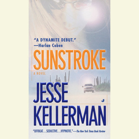 Sunstroke by Jesse Kellerman