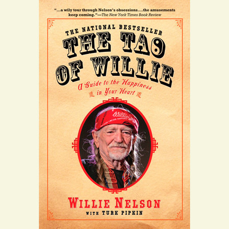 The Tao of Willie by Willie Nelson and Turk Pipkin