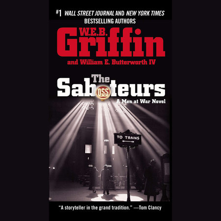 The Saboteurs by W.E.B. Griffin and William E. Butterworth IV