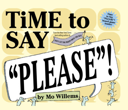 Time to Say Please! by Mo Willems