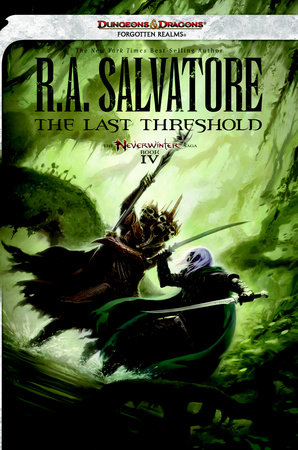 The Last Threshold by R. A. Salvatore