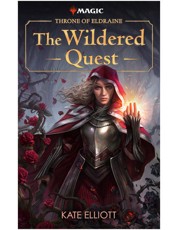Throne of Eldraine: The Wildered Quest by Kate Elliott