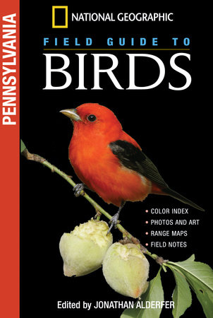 National Geographic Field Guide to Birds: Pennsylvania by Jonathan Alderfer