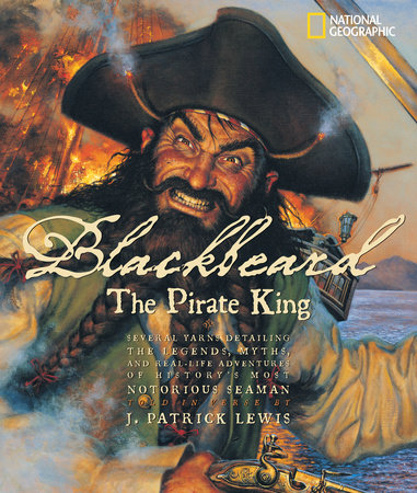 Blackbeard the Pirate King by J. Patrick Lewis