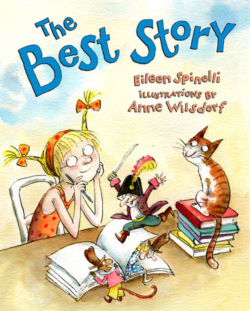 The Best Story by Eileen Spinelli