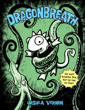 Dragonbreath #1 by Ursula Vernon
