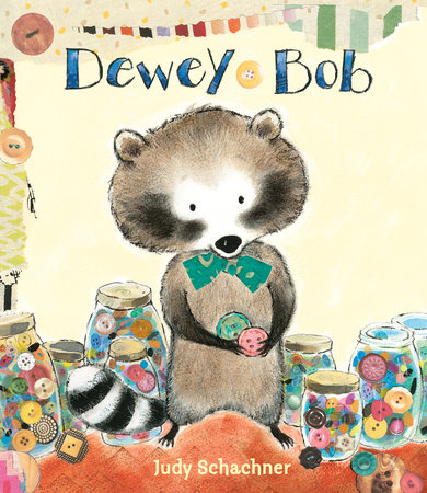 Dewey Bob by Judy Schachner