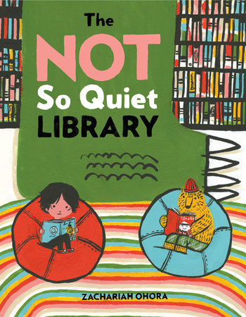 The Not So Quiet Library by Zachariah OHora