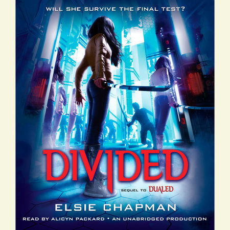 Divided (Dualed Sequel) by Elsie Chapman