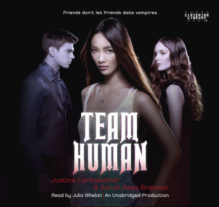 Team Human by Justine Larbalestier and Sarah Rees Brennan