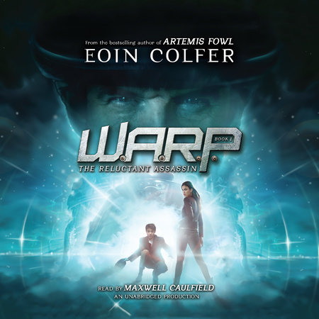 WARP Book 1: The Reluctant Assassin by Eoin Colfer