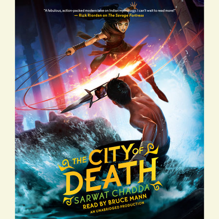 The City of Death by Sarwat Chadda