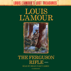 The Ferguson Rifle (Louis L'Amour's Lost Treasures)