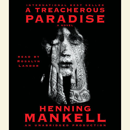 A Treacherous Paradise by Henning Mankell